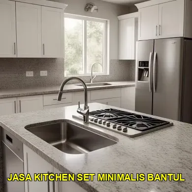 Mengetahui Keunggulan Jasa Kitchen Set Minimalis Bantul